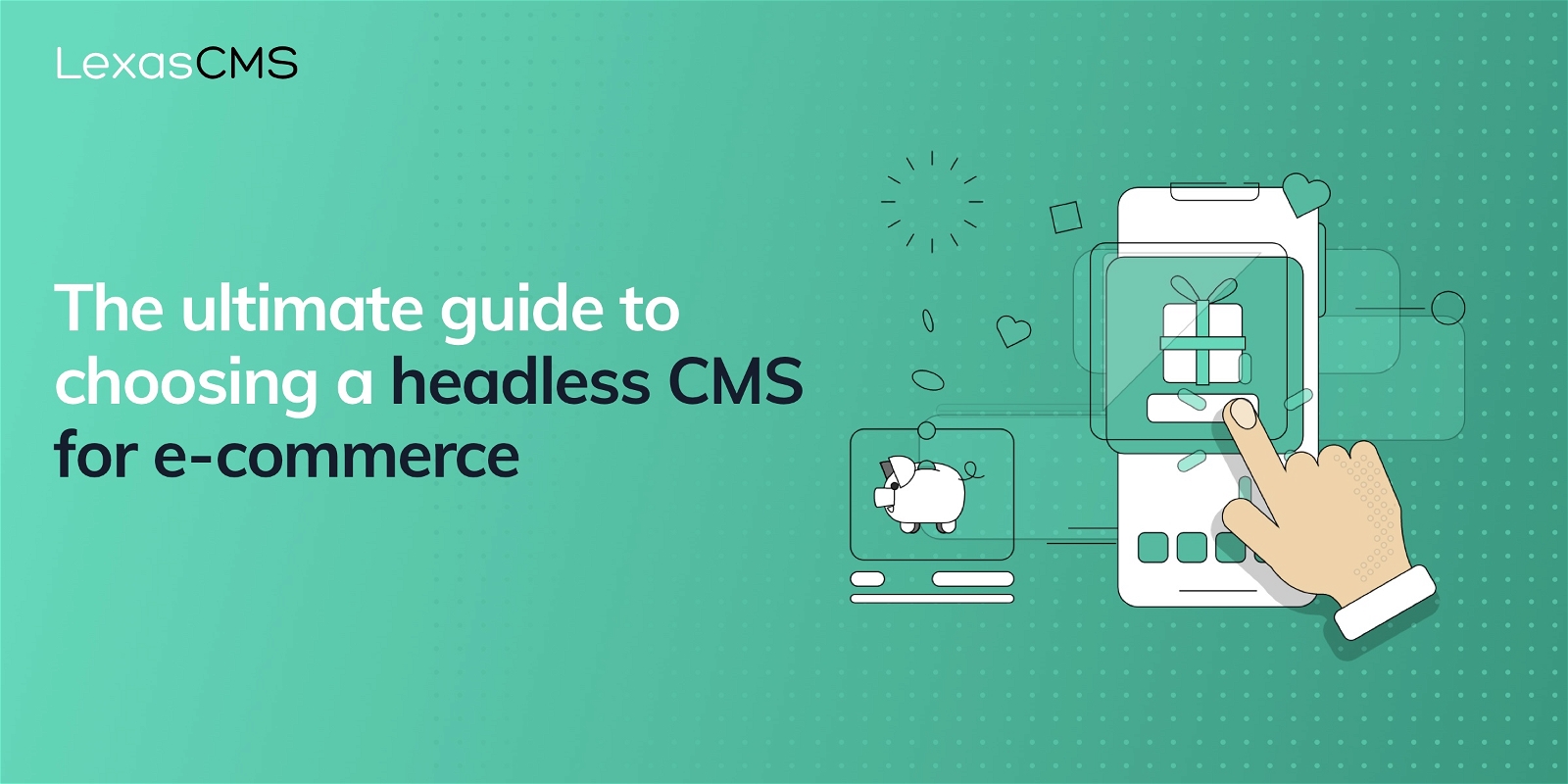 Cover for The ultimate guide to choosing a headless CMS for e‑commerce