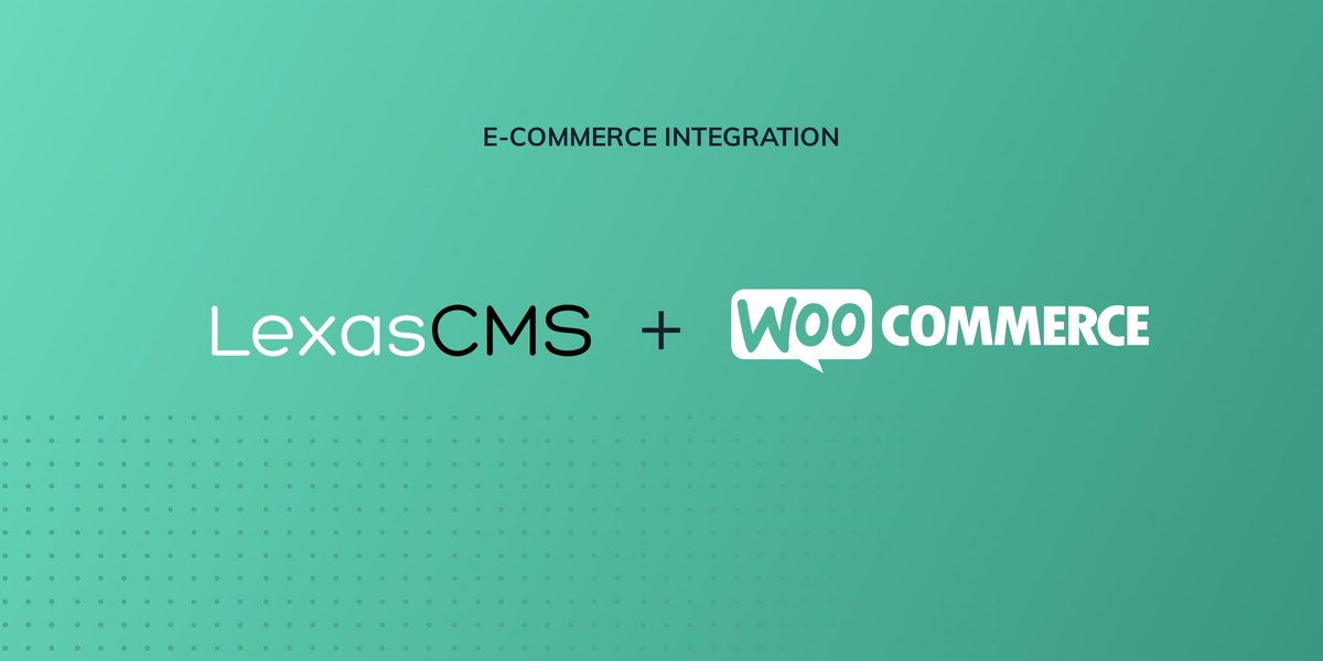 WooCommerce Integration - Documentation | LexasCMS