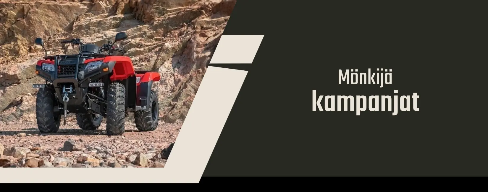 Tarvike.com mönkijäkampanjat. Yamaha, Honda, Linhai ja Segway. Kuvassa Honda mönkijä
