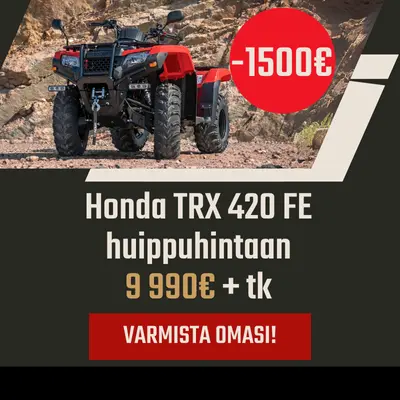 mönkijä kallion edessä. kuva on kampanjakuva, jossa mainostetaan Honda TRX 420 FE mönkijää alennushinnalla, hintaan 9990 euroa